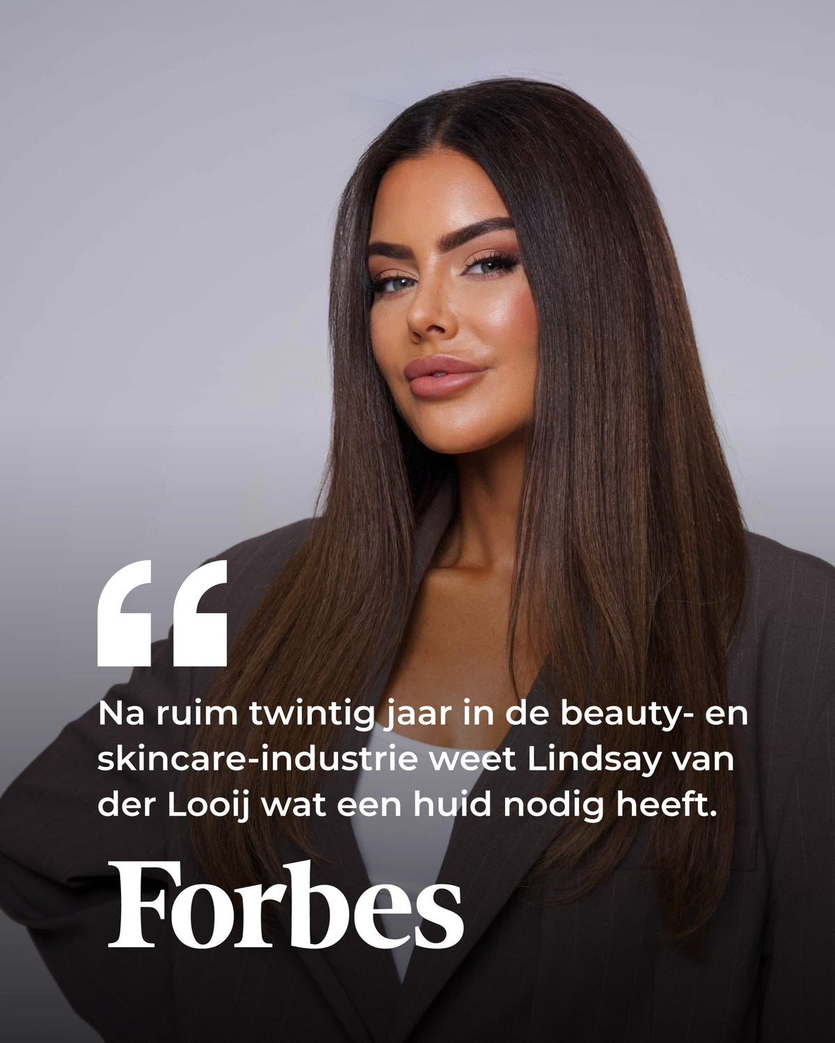 Na ruim twintig jaar in de beauty- en skincare-industrie weet Lindsay van der Looij wat een huid nodig heeft. – Forbes